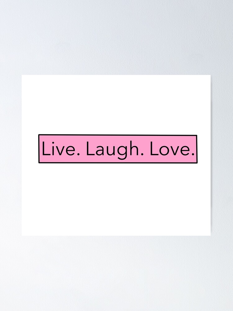 Laugh Love Live Find Something Good In  A Dinosaur Poster Wall Art  Vertical