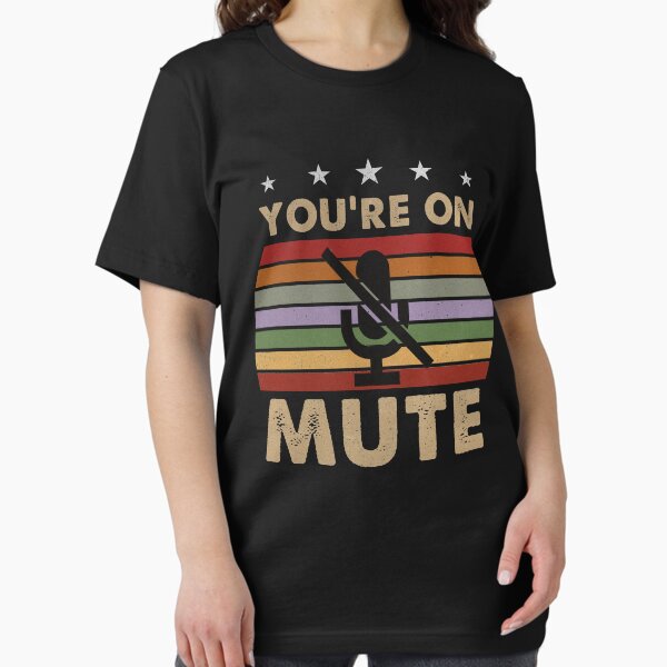 Item preview, You're On Mute Retro Funny Video Conference Gift  designed and sold by Ameddesigns.