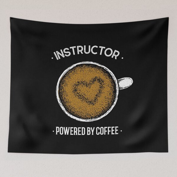 Item preview, Instructor Powered By Coffee designed and sold by jacks-tees.