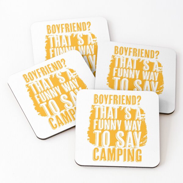 Item preview, Boyfriend? That´s a funny way to say Camping designed and sold by merchermaier.