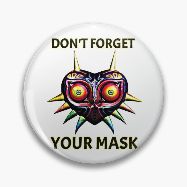 Item preview, Don't Forget Your Mask designed and sold by loganferret.