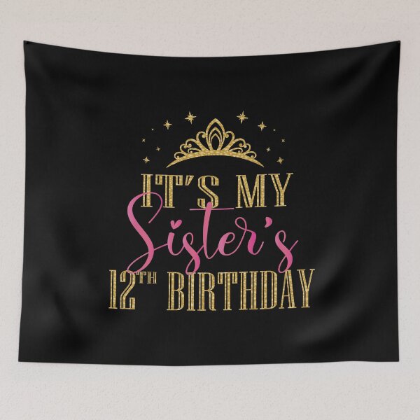 Item preview, It's My Sister's 12th Birthday Girls Party Family Matching product designed and sold by Grabitees.