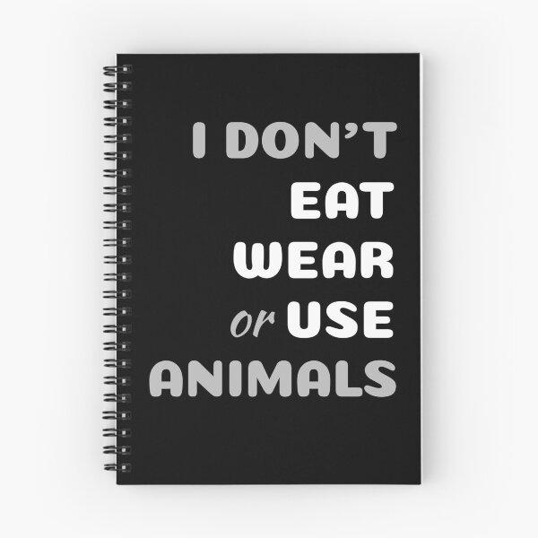 Item preview, I Don't Eat, Wear, or Use Animals designed and sold by coolkindcloset.