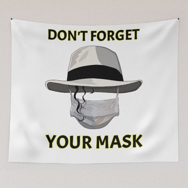 Item preview, Don't Forget Your Mask designed and sold by loganferret.
