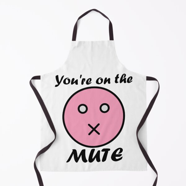 Item preview, You're on the mute designed and sold by WearMyDesign.