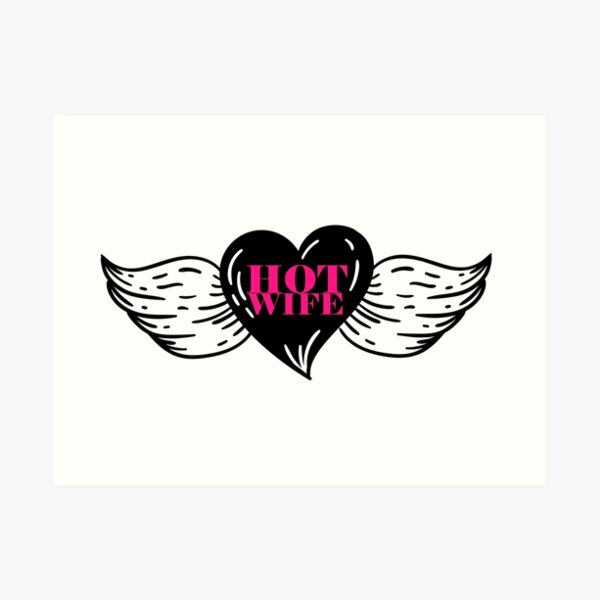 Hotwife heart with wings Art Print