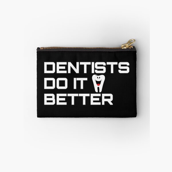 Item preview, Dentists Do It Better designed and sold by AthleticWolves.