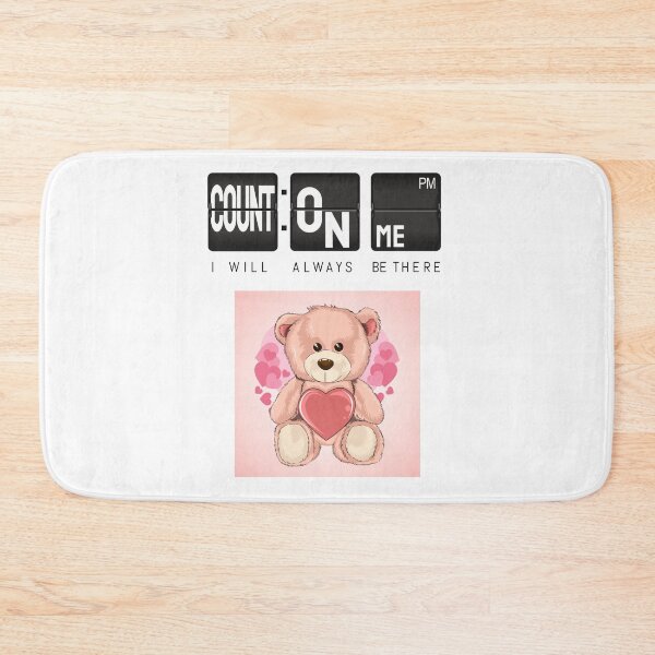 Item preview, Count On Me Teddy Bear Love Valentine Day Gifts designed and sold by darknessjeff86.