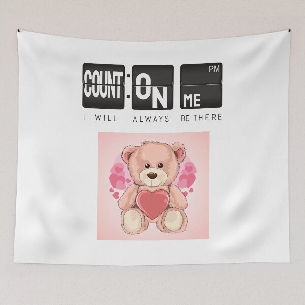 Item preview, Count On Me Teddy Bear Love Valentine Day Gifts designed and sold by darknessjeff86.