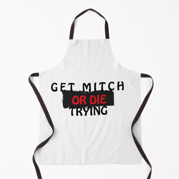 Item preview, Copy of Copy of Get mitch or die trying designed and sold by bkjournaly2020.