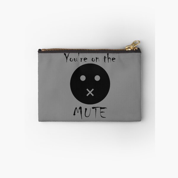 Item preview, You're on the mute designed and sold by WearMyDesign.