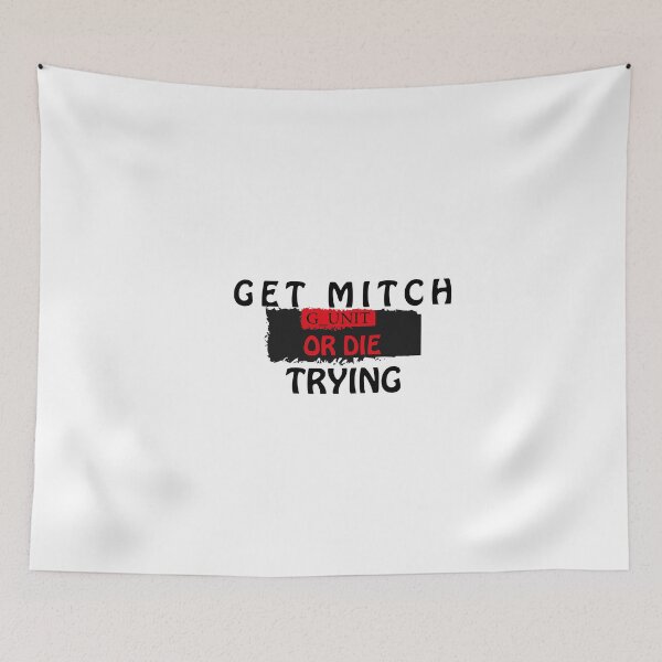 Item preview,  Get mitch or die trying 2020 designed and sold by bkjournaly2020.