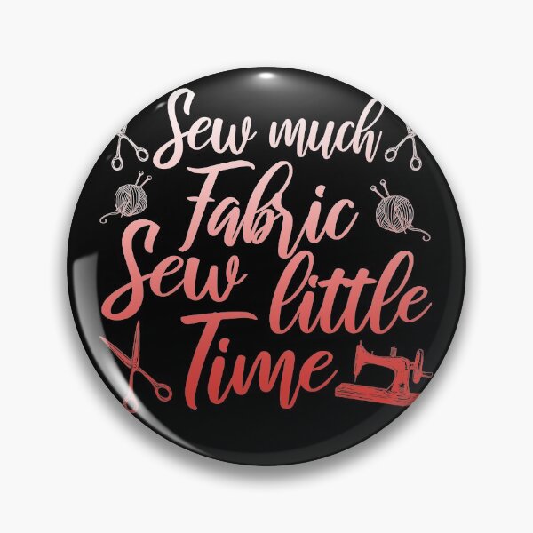 Item preview, Sew Much Fabric Sew Little Time designed and sold by autlu.
