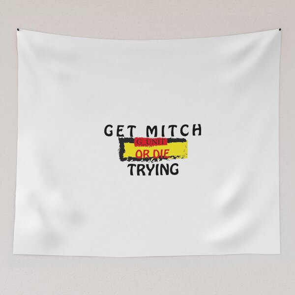 Item preview, Copy of  Get mitch or die trying 2020 designed and sold by bkjournaly2020.