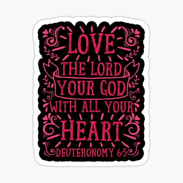 Item preview, Deuteronomy 6:5 designed and sold by plushism.