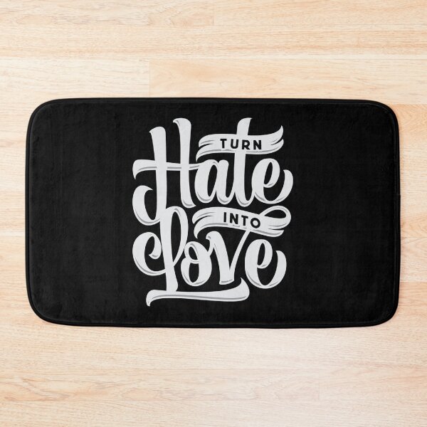 Item preview, Turn hate into love - Awesome sweet person Gift designed and sold by Teenation9.
