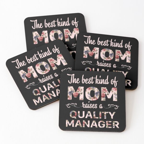 Item preview, The Best Kind Of MoM Raises A Quality Manager designed and sold by Photoque.