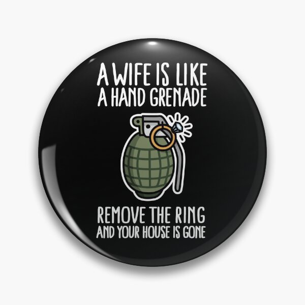 Item preview, A wife is like a hand grenade military divorce designed and sold by LaundryFactory.