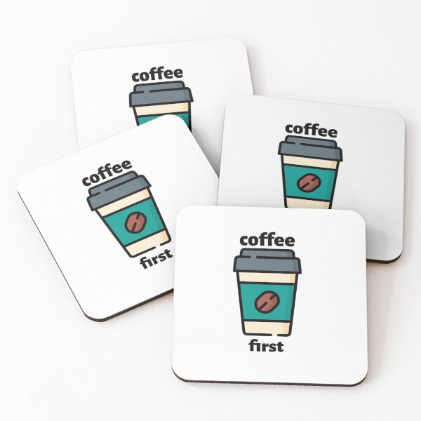 Item preview,  coffee first ,coffee time designed and sold by ibrastore.