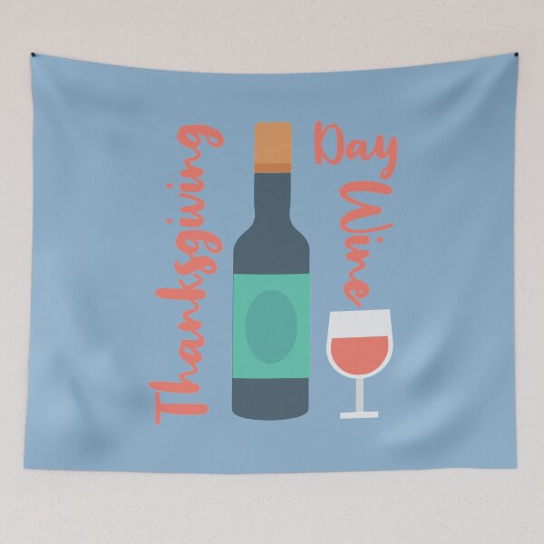 Item preview, Thanksgiving Day Wine designed and sold by WordsmithNerd.