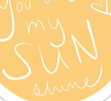 You Are My Sunshine: Stickers | Redbubble