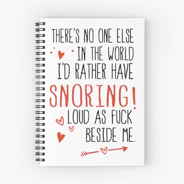 Item preview, There's No One Else In The World I'd Rather Have Snoring! designed and sold by Photoque.