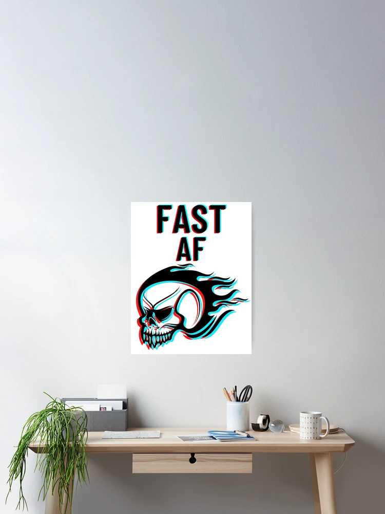 Thumbnail 2 of 3, Poster, FAST AF (3D effect) designed and sold by RIVEofficial.