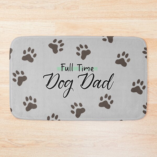 Item preview, Full Time Dog Dad designed and sold by KimVanG.