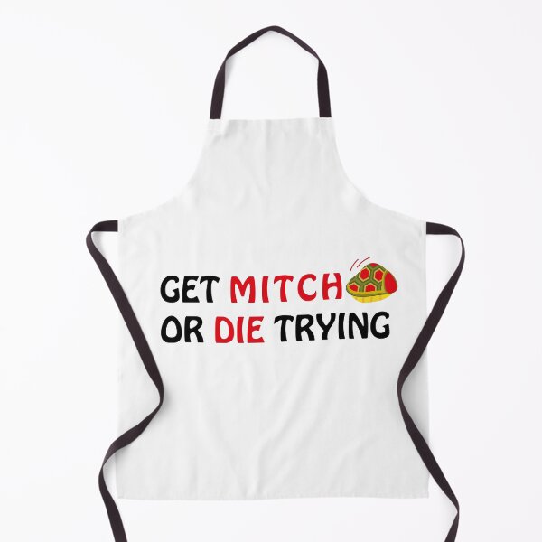 Item preview, Copy of Get mitch or die trying designed and sold by bkjournaly2020.