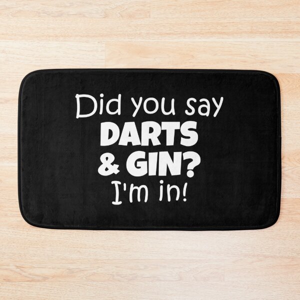 Item preview, Did you say darts and gin designed and sold by TheGreenGoat.