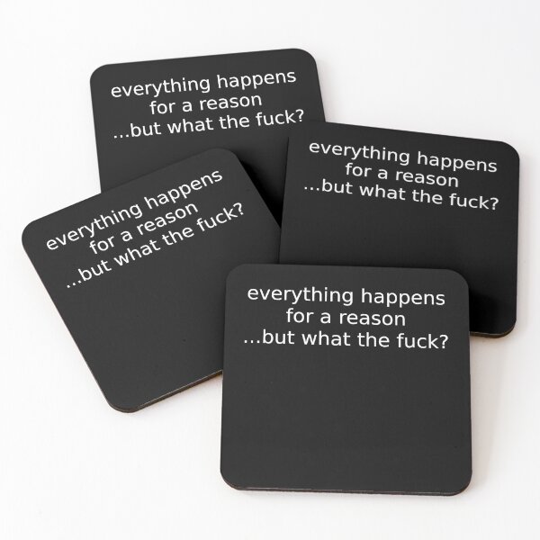 Item preview, Quote Everything happens for a reason but WTF  designed and sold by ToniaKroeger.