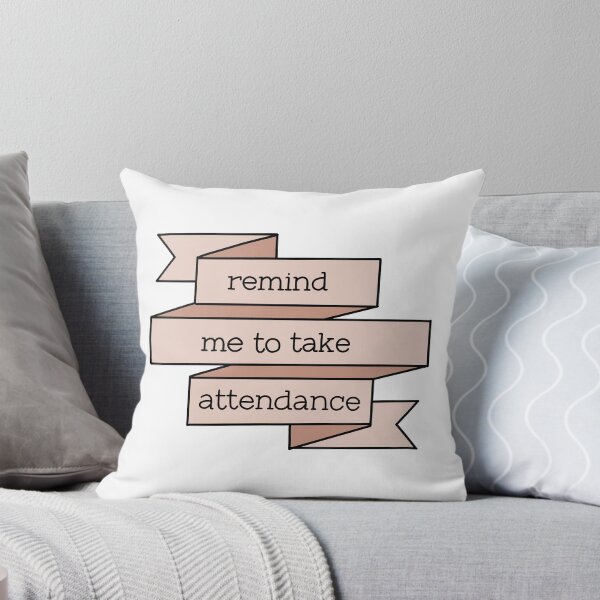 Item preview, Remind me to take attendance banner design  designed and sold by WildeandCo.