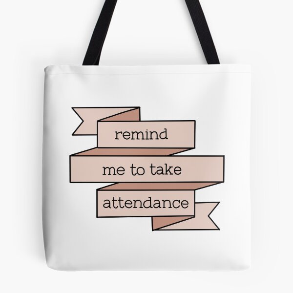 Item preview, Remind me to take attendance banner design  designed and sold by WildeandCo.