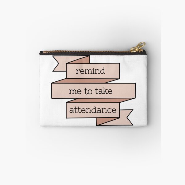 Item preview, Remind me to take attendance banner design  designed and sold by WildeandCo.