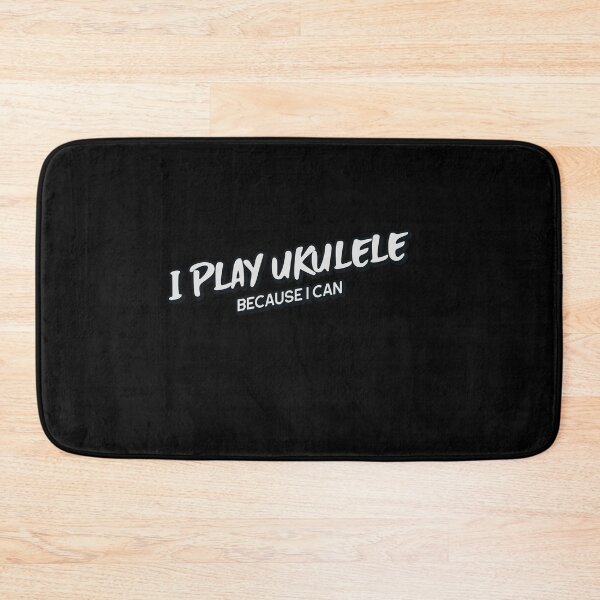 Item preview, I Play Ukulele Because I Can Ukulele Design Ukulele Player designed and sold by joabaj.
