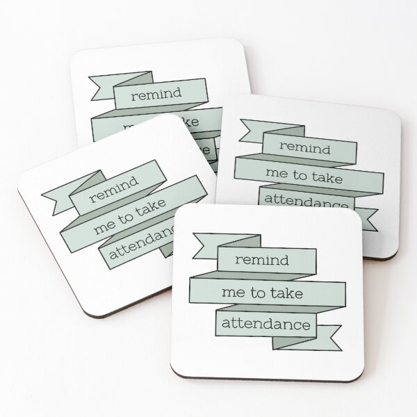 Item preview, Remind me to take attendance banner design  designed and sold by WildeandCo.
