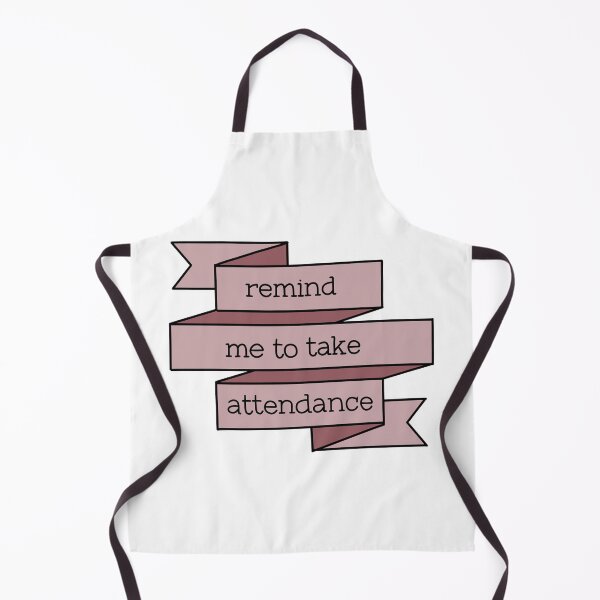 Item preview, Remind me to take attendance banner design  designed and sold by WildeandCo.