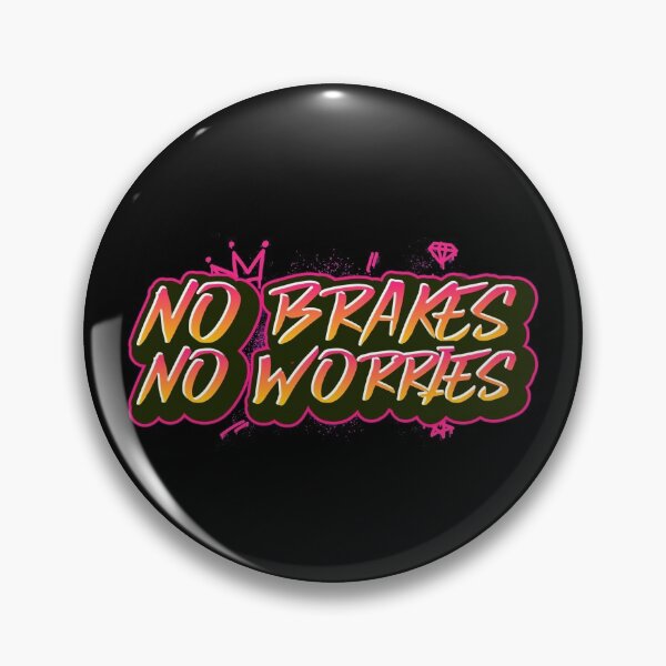 Item preview, No Brakes No Worries, bmx ,  fixed gear bike lover gift designed and sold by RoManSmArt.