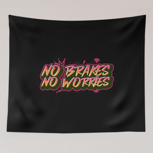 Item preview, No Brakes No Worries, bmx ,  fixed gear bike lover gift designed and sold by RoManSmArt.