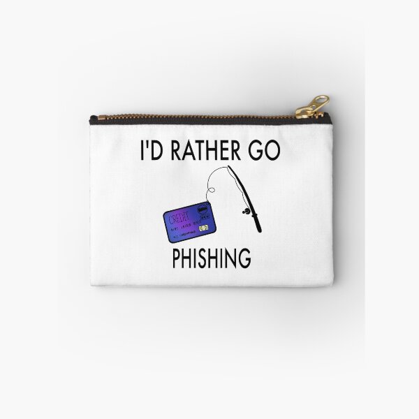 Item preview, I'd Rather Go Phishing | cybersecurity designed and sold by robinverheul.