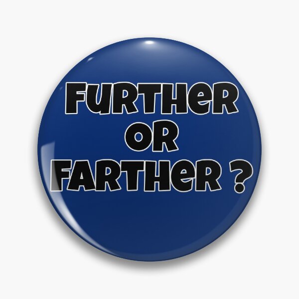 Item preview, Further or Farther? designed and sold by Willyboy16.
