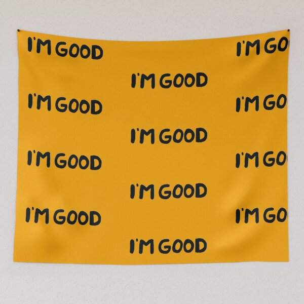 Item preview, I'm good designed and sold by Ranz Doodles.