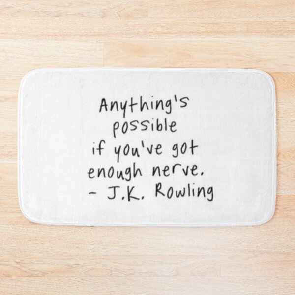 Item preview, J.K. Rowling quote designed and sold by aloha-designs.