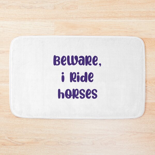 Item preview, Beware, I Ride Horses | equestrian design designed and sold by robinverheul.