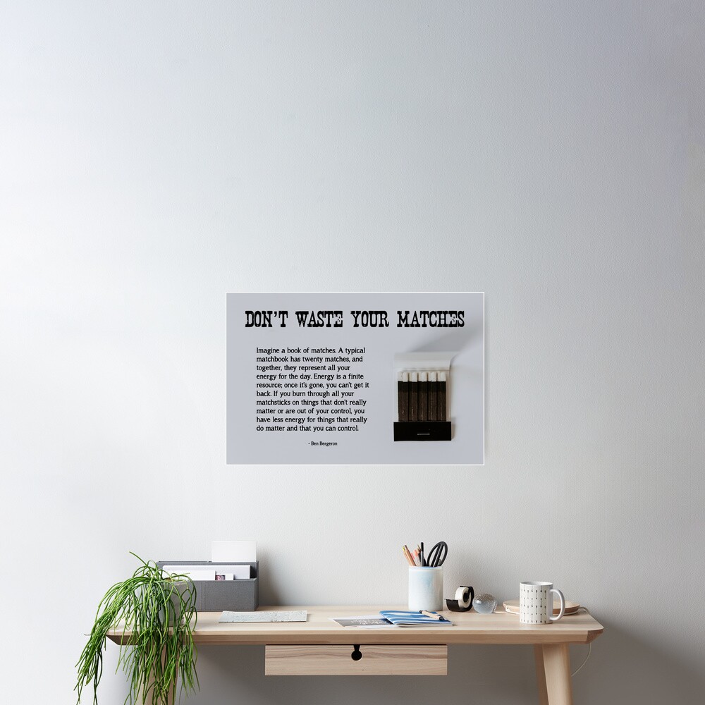Don't Waste Your Matches - 1 Poster