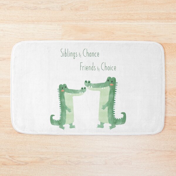 Item preview, Siblings by Chance, Friends by Choice - Crocodile Siblings designed and sold by thewishdesigns.