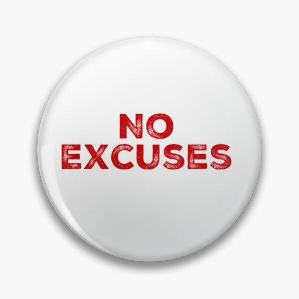 Item preview, No excuses  designed and sold by Md1982.
