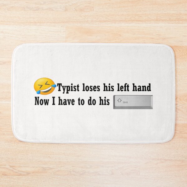 Item preview, Typist can't do his shift designed and sold by PillowPuns.