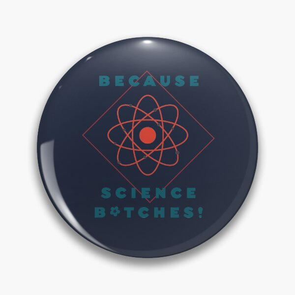 Item preview, Science B*tches! designed and sold by Jamiecsmith1986.