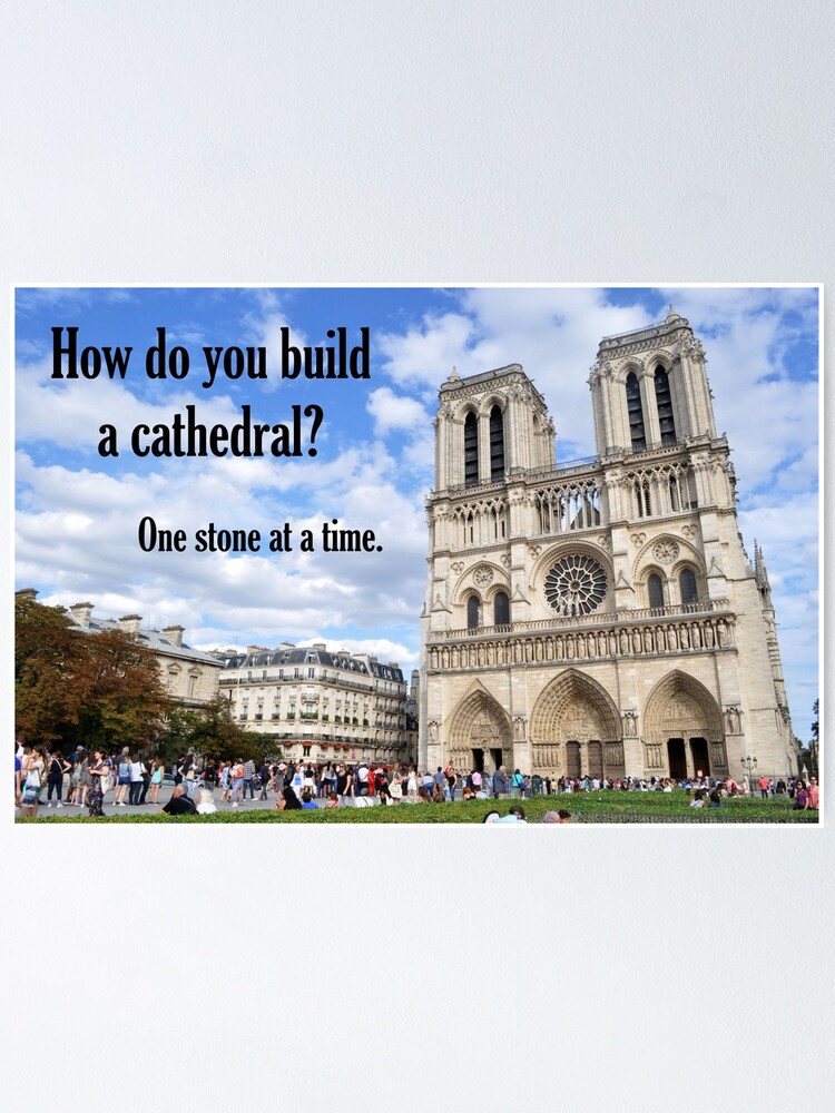 Alternate view of How Do You Build a Cathedral? - 1 Poster